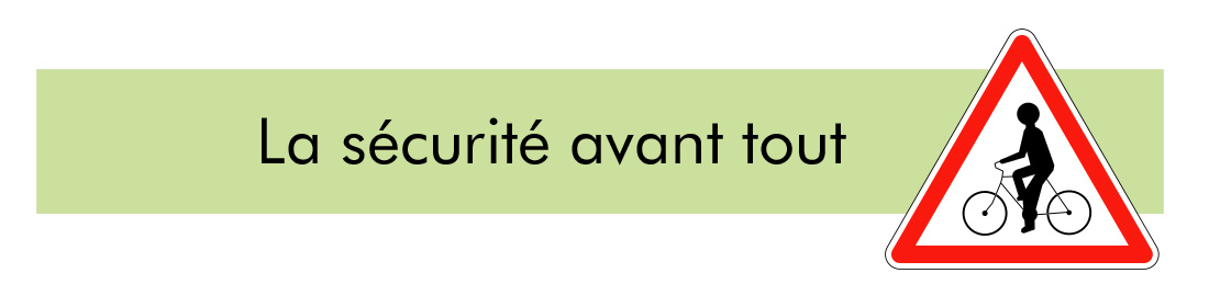 la securité avant tout