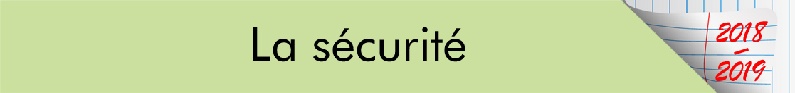 La sécurité
